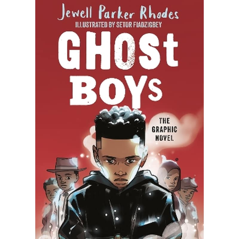 Ghost Boys Graphic Novel