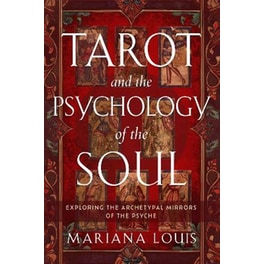 Tarot and the Psychology of the Soul