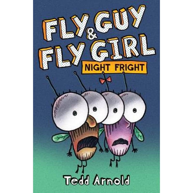 Fly Guy and Fly Girl: Night Fright