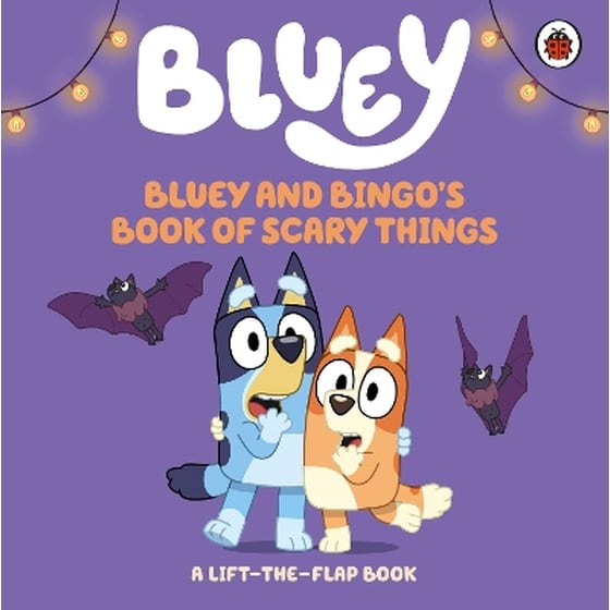 Bluey: Bluey and Bingo's Book of Scary Things image 0
