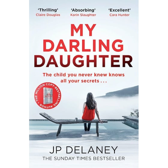 My Darling Daughter: the addictive new thriller from the author of The Girl Before image 0