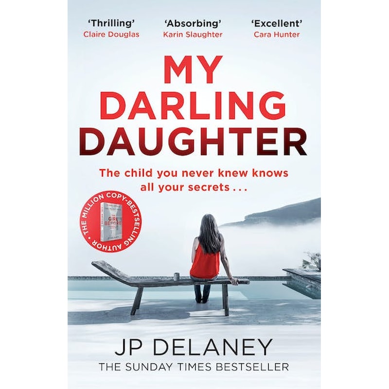 My Darling Daughter: the addictive new thriller from the author of The Girl Before