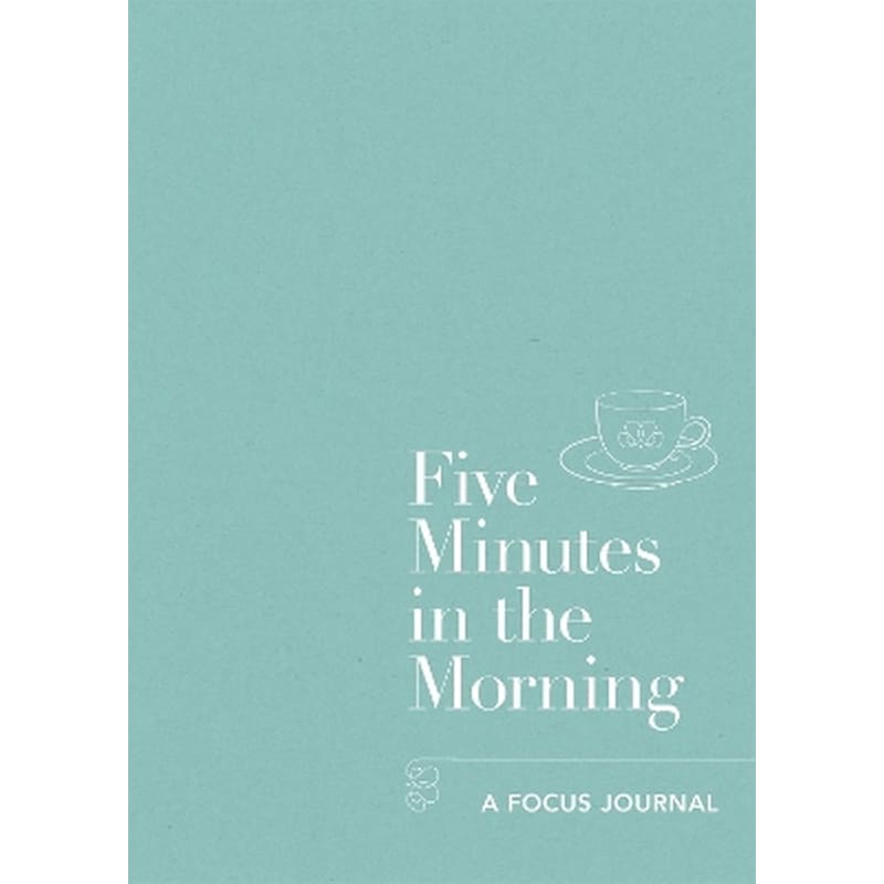 Five Minutes in the Morning