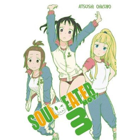 Soul Eater NOT!, Vol. 3 Vol. 3 image 0