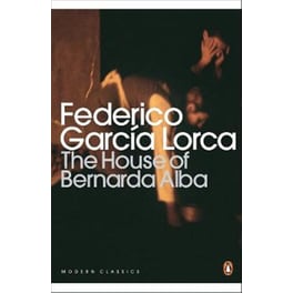 The House of Bernarda Alba and Other Plays
