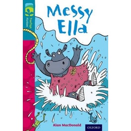 Oxford Reading Tree TreeTops Fiction: Level 9: Messy Ella