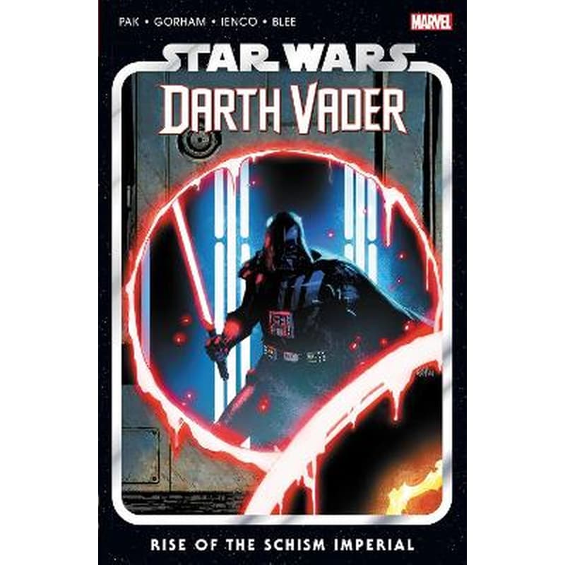Star Wars: Darth Vader by Greg Pak Vol. 9 - Rise of The Schism Imperial