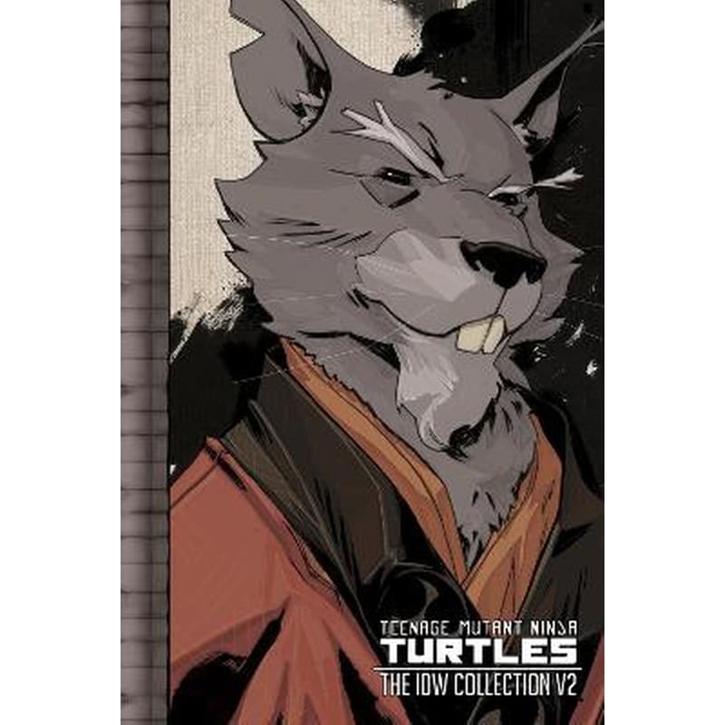 Teenage Mutant Ninja Turtles: The IDW Collection Volume 2