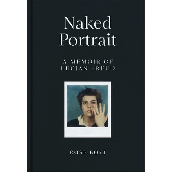 Naked Portrait: A Memoir of Lucian Freud image 0