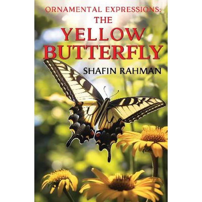 Ornamental Expressions: The Yellow Butterfly