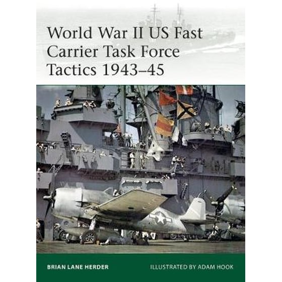 World War II US Fast Carrier Task Force Tactics 1943-45 image 0