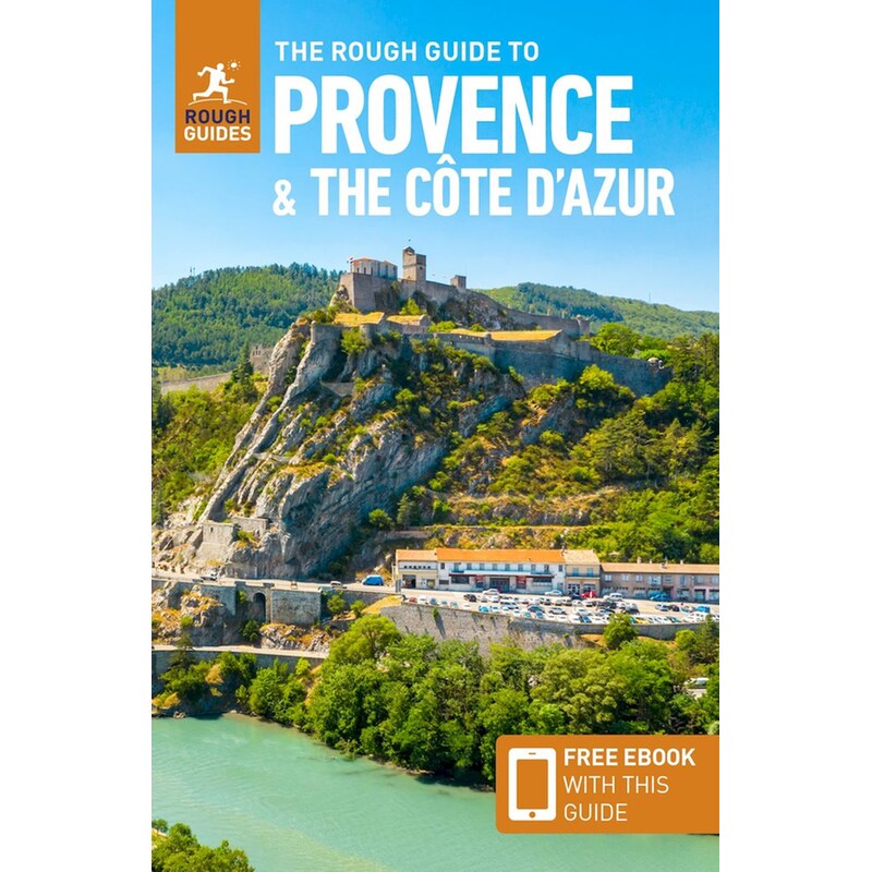 The Rough Guide to Provence the Cote dAzur (Travel Guide with Free eBook)