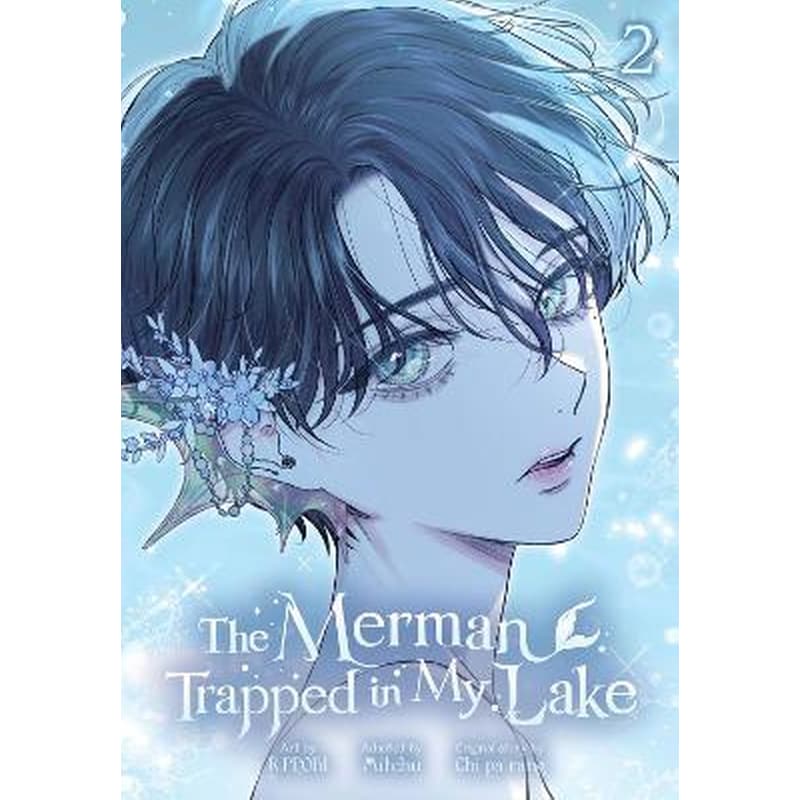 The Merman Trapped in My Lake, Vol. 2