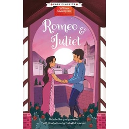 Shakespeare: Romeo and Juliet (Easy Classics)