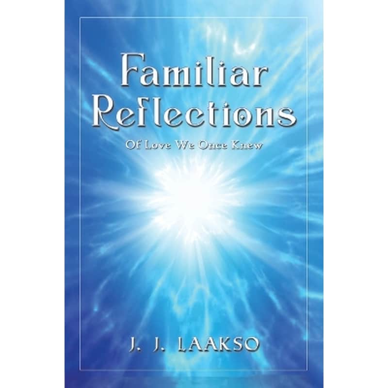 Familiar Reflections