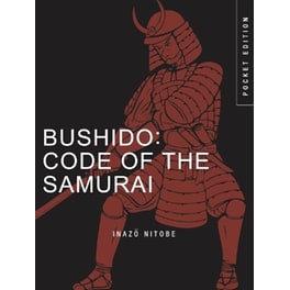 Bushido: Code of the Samurai