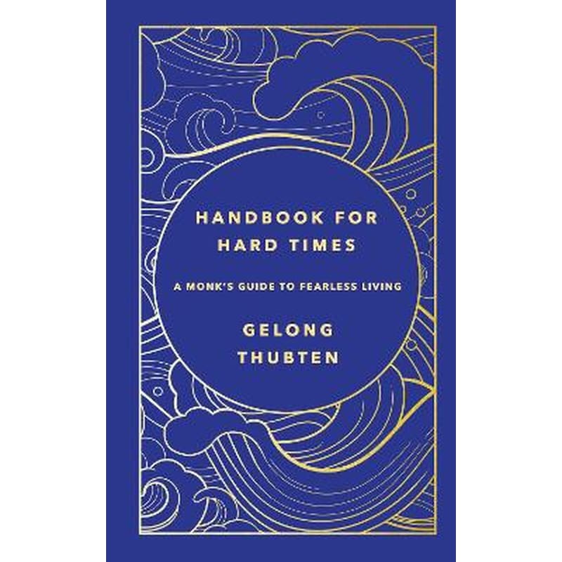 Handbook for Hard Times