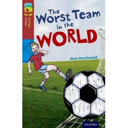 Oxford Reading Tree TreeTops Fiction- Level 15- The Worst Team in the World