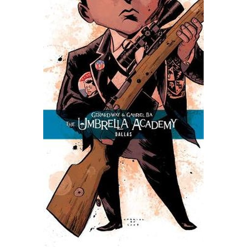 The Umbrella Academy Volume 2- Dallas Volume 2 Dallas