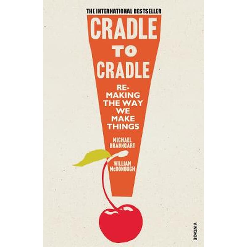 Cradle to Cradle