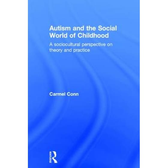 Autism and the Social World of Childhood image 0