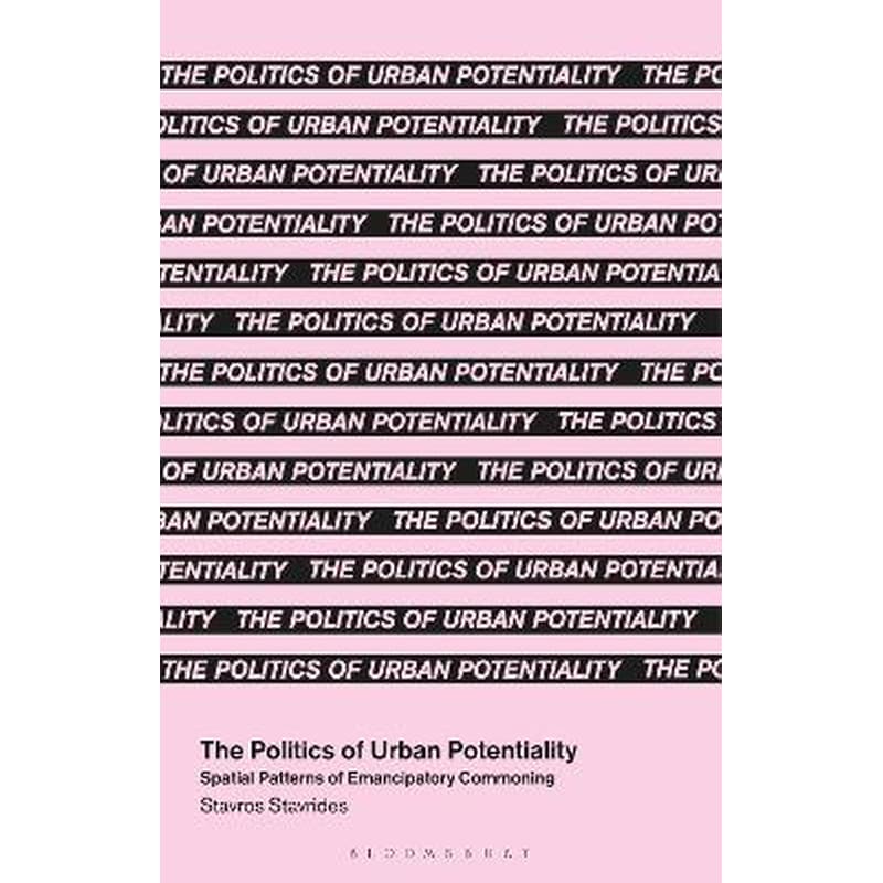 The Politics of Urban Potentiality