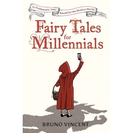 Fairy Tales for Millennials
