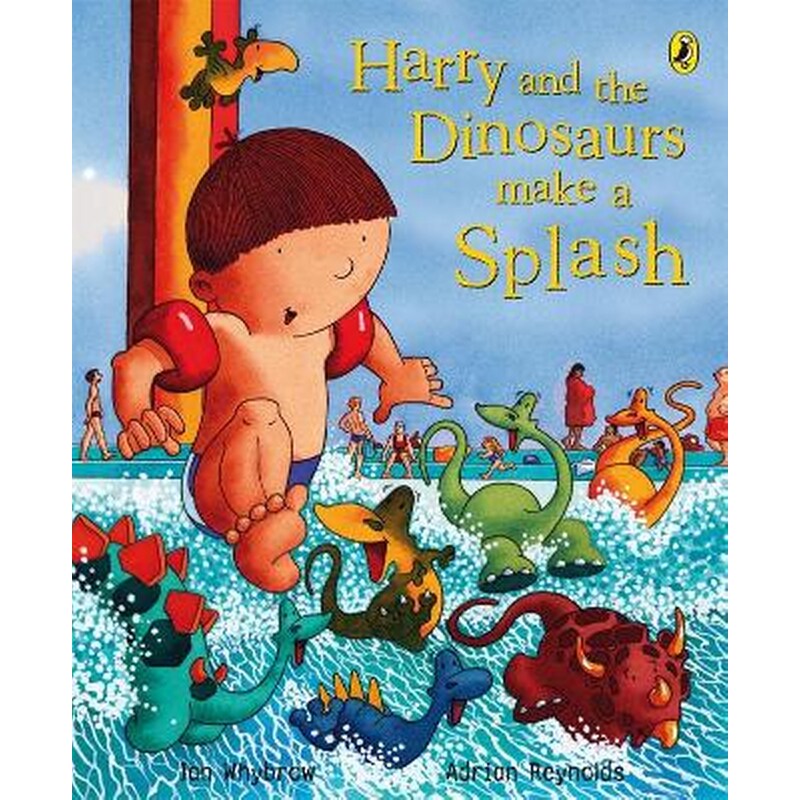 Harry and the Dinosaurs Make a Splash