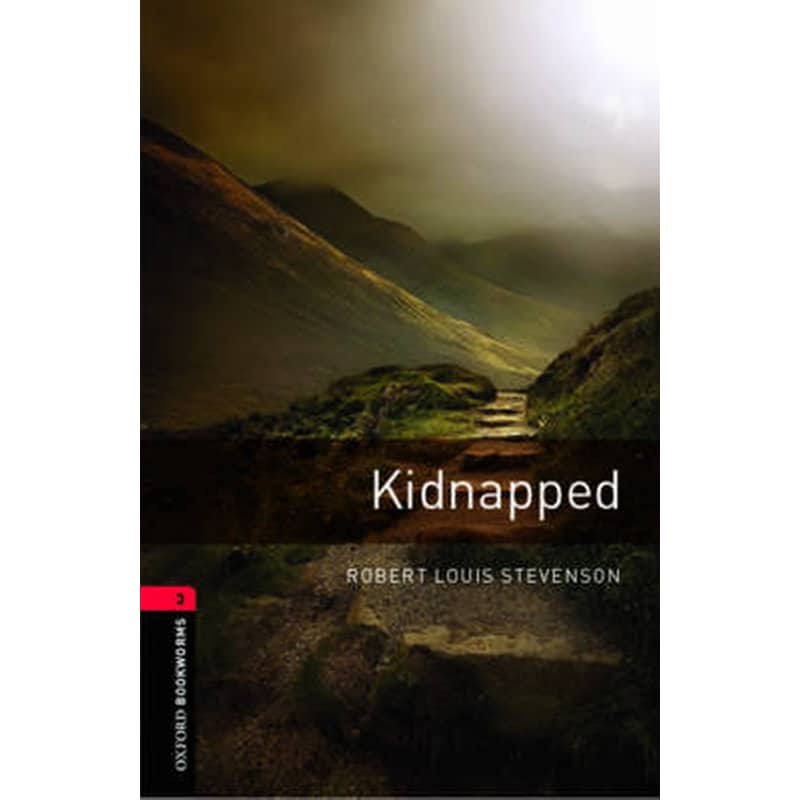 Oxford Bookworms Library: Level 3:: Kidnapped 0971707