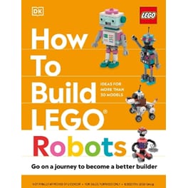 How to Build LEGO Robots