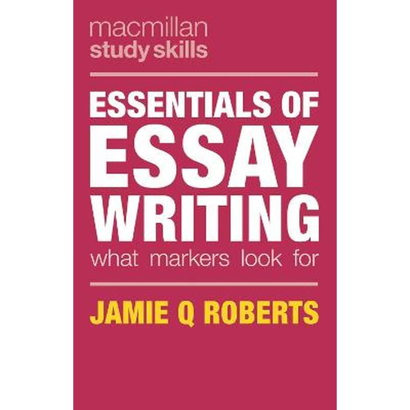 Essentials of Essay Writing
