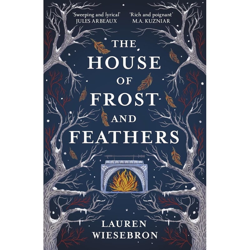 The House of Frost and Feathers