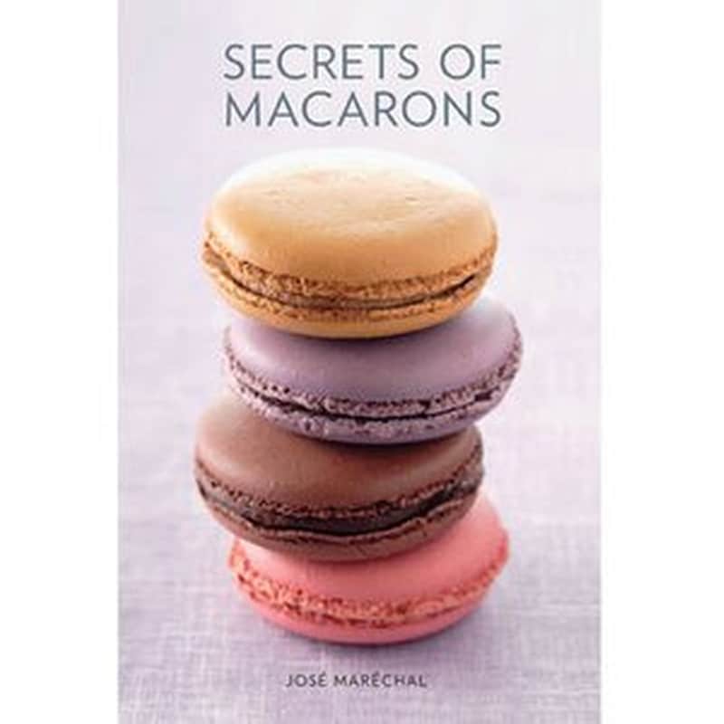 Secrets of Macarons