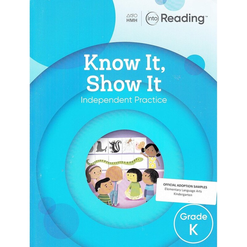 INTO READING KNOW IT SHOW IT GRADE K