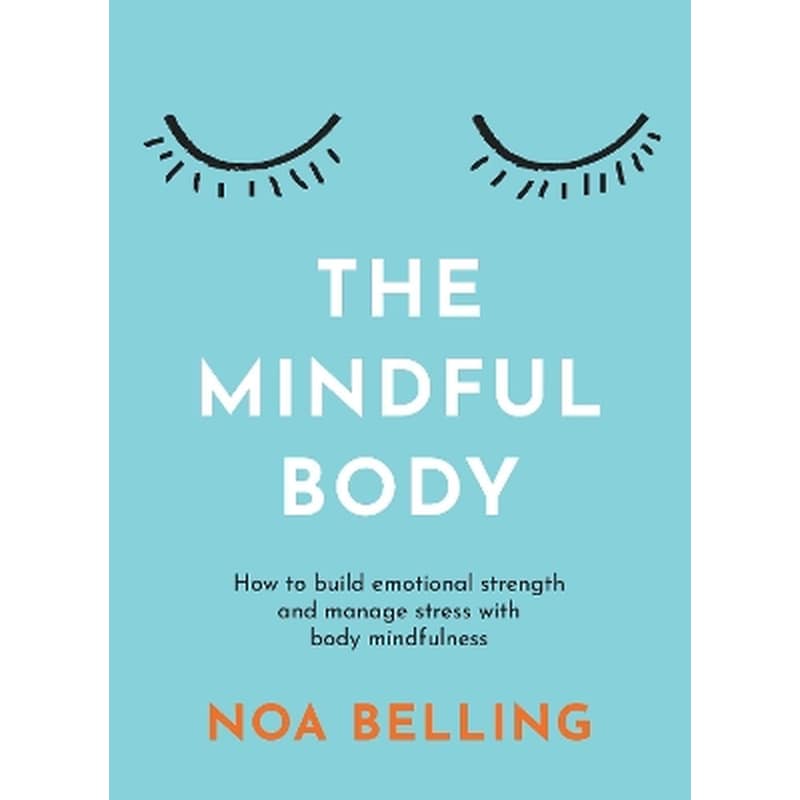 The Mindful Body