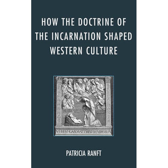 How the Doctrine of Incarnation Shaped Western Culture image 0