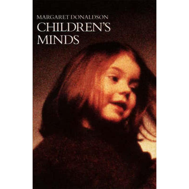 Children s Minds Donaldson Margaret Public