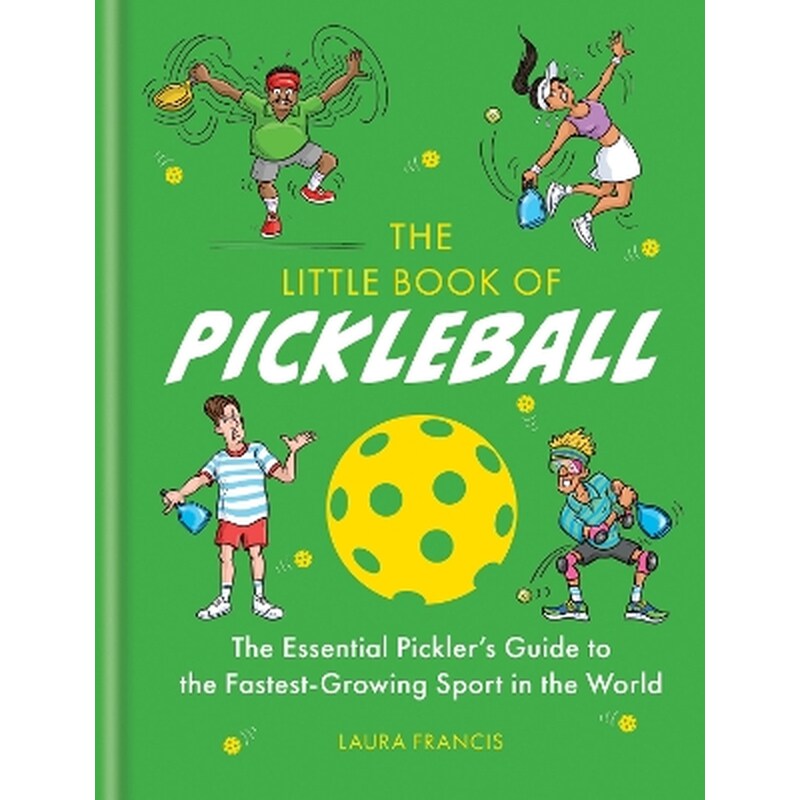 The Little Book of Pickleball