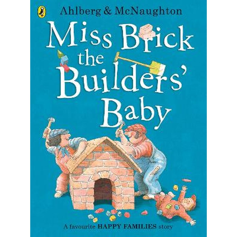 Miss Brick the Builders Baby