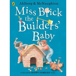 Miss Brick the Builders' Baby