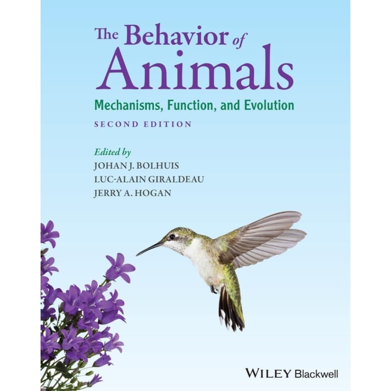 Behavior of Animals - Mechanisms, Function and Evolution, 2nd Edition