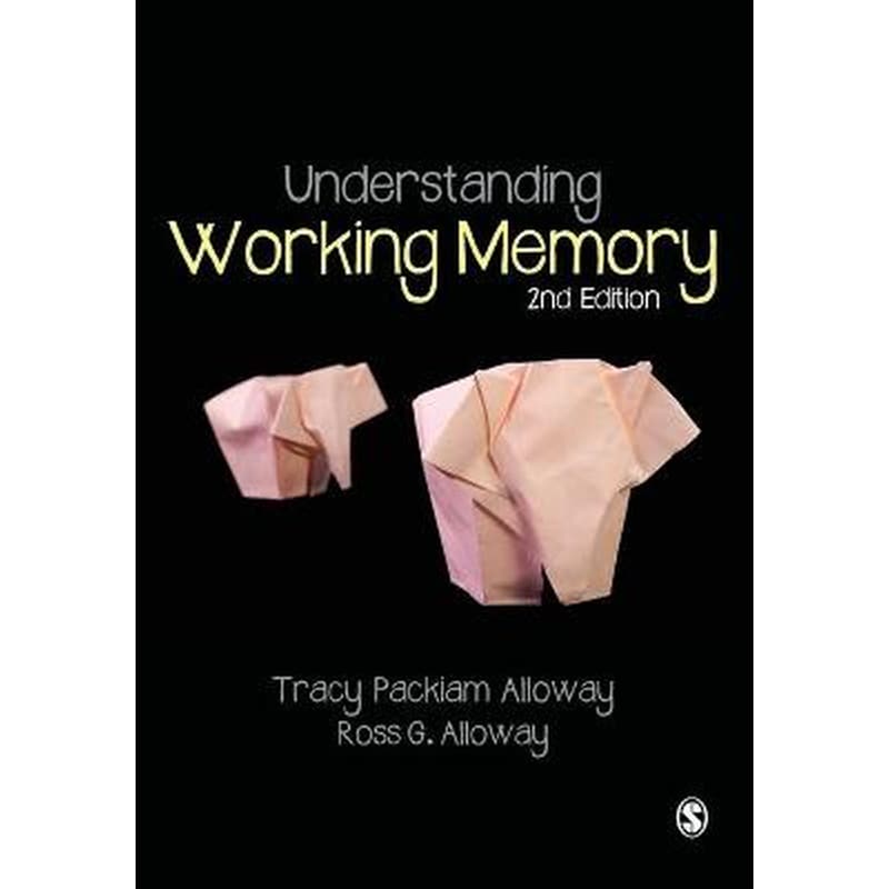 Understanding Working Memory