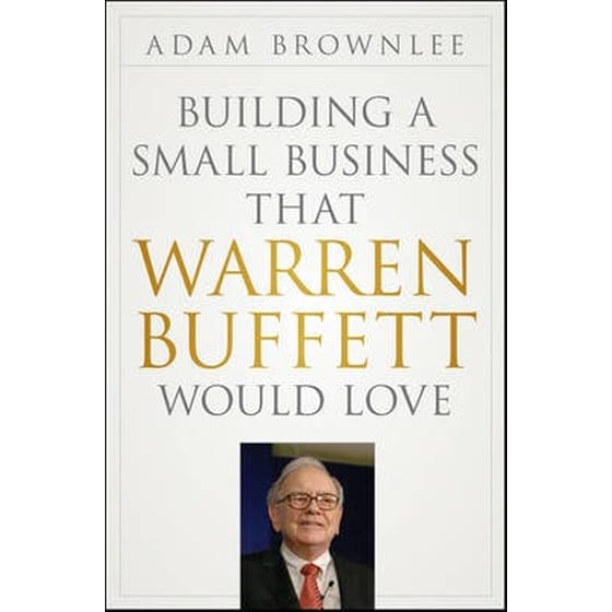 Building a Small Business that Warren Buffett Would Love image 0