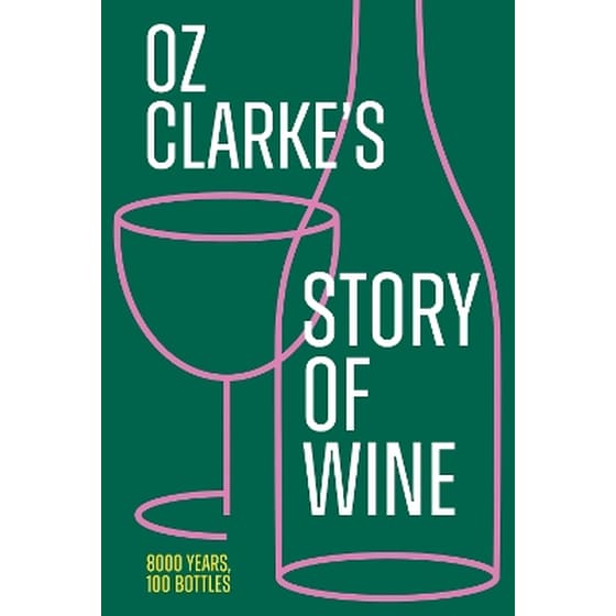 Oz Clarke’s Story of Wine image 0