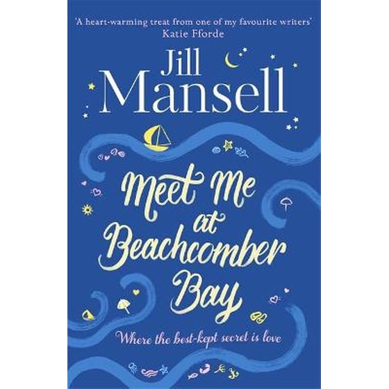 Meet Me at Beachcomber Bay: The feel-good bestseller to brighten your day image 0