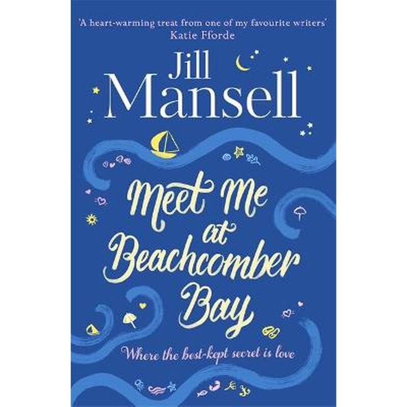 Meet Me at Beachcomber Bay: The feel-good bestseller to brighten your day