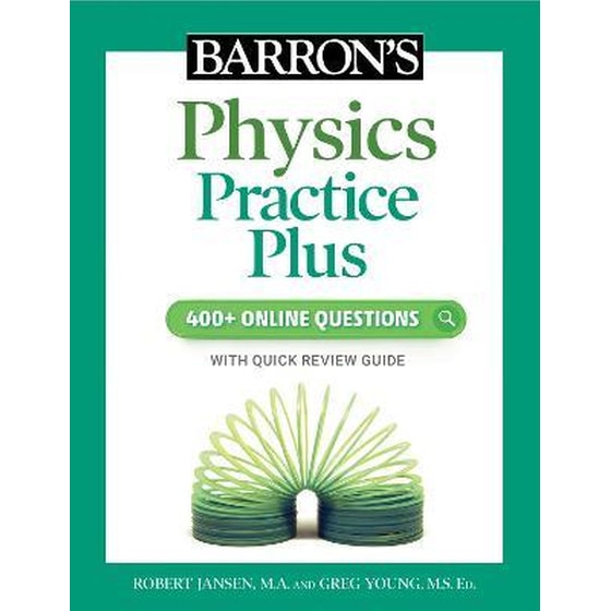 Barron's Physics Practice Plus: 400+ Online Questions and Quick Study Review image 0