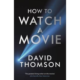 How to Watch a Movie