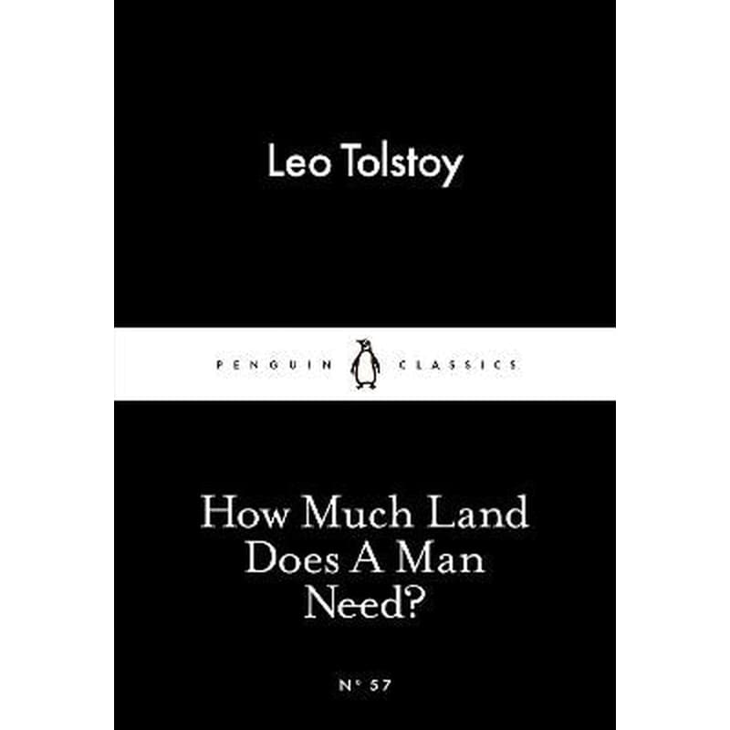 How Much Land Does A Man Need?