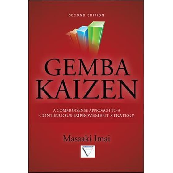 Gemba Kaizen- A Commonsense Approach to a Continuous Improvement Strategy, Second Edition image 0
